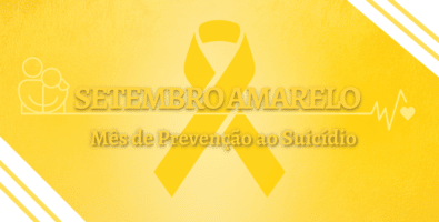 Setembro Amarelo - Prevenção ao Suicídio